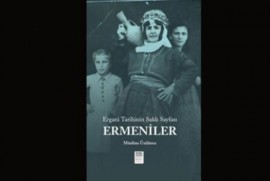 Թուրքիայում լույս է տեսել «Էրգանիի պատմության գաղտնի էջը. ՀԱՅԵՐ» գիրքը