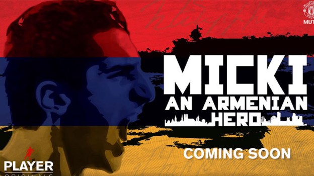Henrikh Mkhitaryan hakkındaki belgesel MU resmi kanalında yayınlanacak
