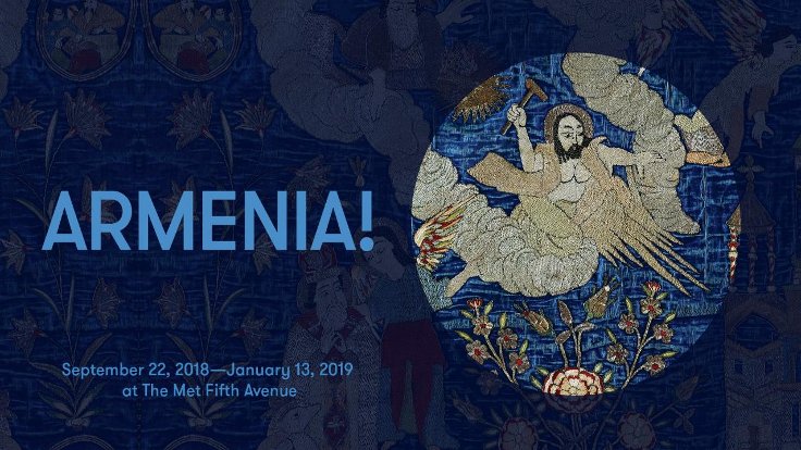 ABD’deki Metropolitan Müzesinde “Armenia” (Ermenistan) adlı sergi açıldı
