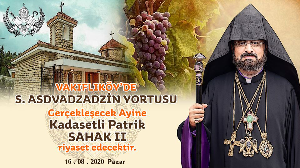 Türkiye Ermenileri Patriği, Vakıflıköy’de Meryem Ana Yortusu’na katılacak