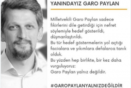 Nefret söylemlerine karşı Garo Paylan'a destek kampanyası