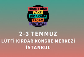 Hrant Dink Vakfı'ndan "Bir Arada Yaşam Festivali"