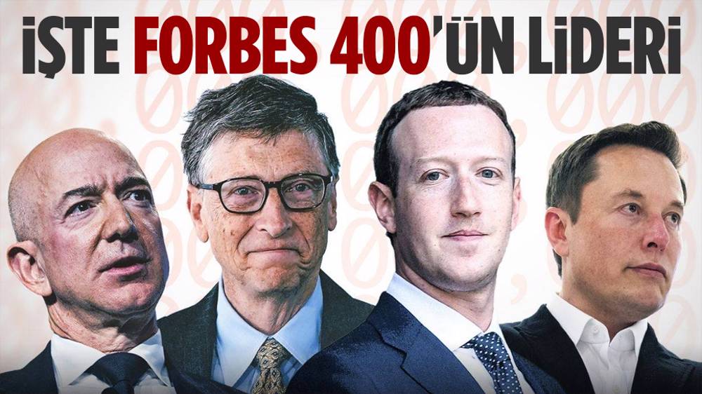 Forbes 400'ün en zengini kim oldu?