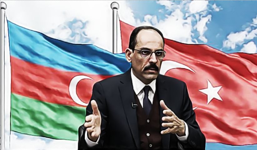 «Армения нуждается в Турции и Азербайджане больше, чем во Франции и США»: Ибрагим Калын