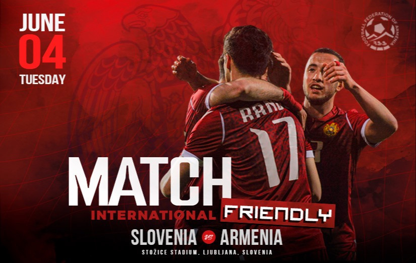 Ermenistan Milli Takımı Slovenya Milli Takımıyla hazırlık maçı yapacak